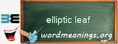 WordMeaning blackboard for elliptic leaf